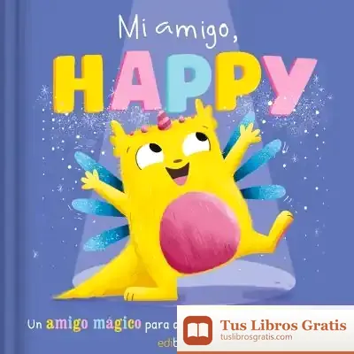 Descargar Mini Cuentos - Mi Amigo Happy de Lluís Quintana