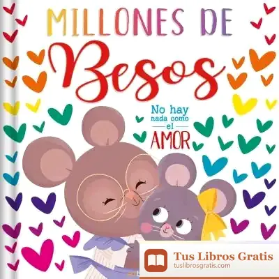 Descargar Mini Cuentos - Millones De Besos de Daniel Atienza Benedicto