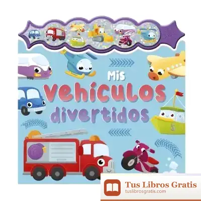 Descargar Sonidos Con Chispa - Mis Vehículos Preferidos de Susaeta