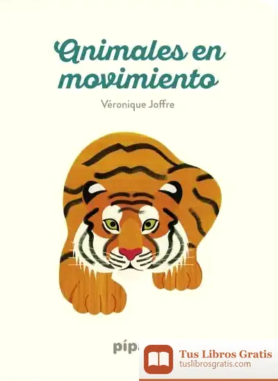 Descargar Animales En Movimiento de Vâronique Joffrâ