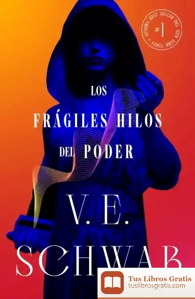 Descargar Los Frágiles Hilos Del Poder