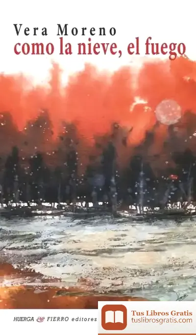 Descargar Como La Nieve, El Fuego