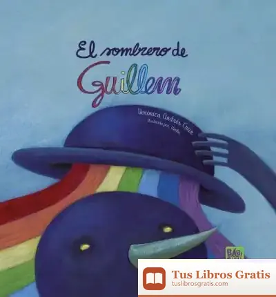 Descargar El Sombrero De Guillén de Verónica Andrés Cruz