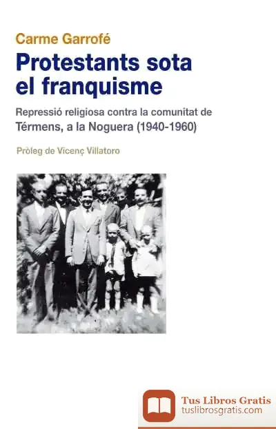 Descargar Protestants Sota El Franquisme