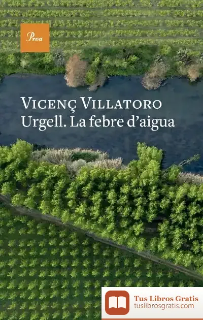 Descargar Urgell. La Febre D'Aigua