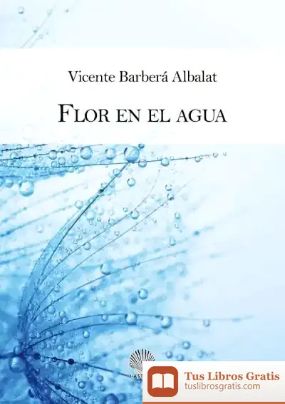 Descargar Flor En El Agua de Vicente Barberá Albalat