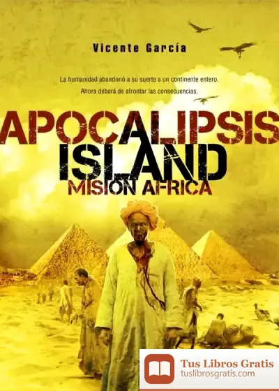 Descargar Apocalipsis Island 03: Misión Africa
