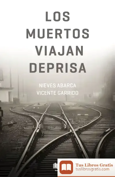 Descargar Los Muertos Viajan Deprisa