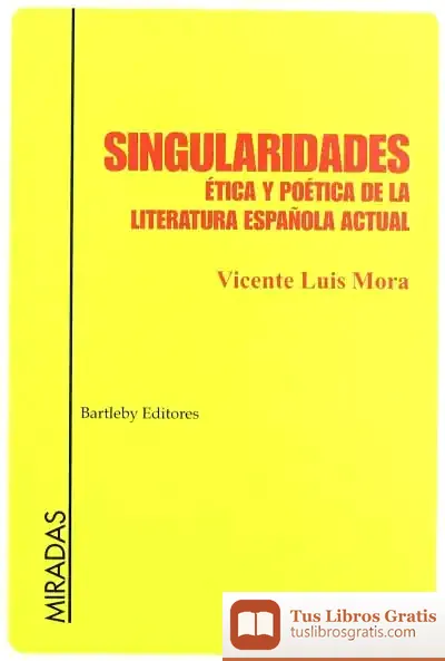 Descargar Singularidades Etica Poetica Lit.Española Actual