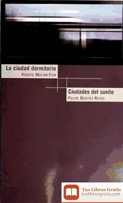 Descargar La Ciudad Dormitorio. Ciudades Del Sueño Y Otros