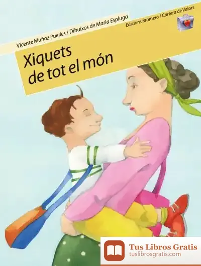Descargar Xiquets De Tot El Món (Br) de Vicente Muñoz Puelles