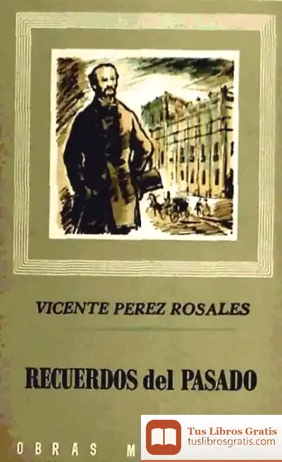 Descargar 218. Recuerdos Del Pasado de Vicente Pérez Rosales