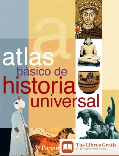 Descargar Atlas Basico De Historia Universal