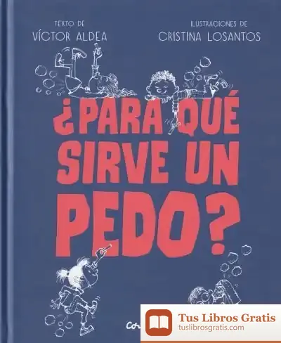 Descargar ¿Para Qué Sirve Un Pedo?