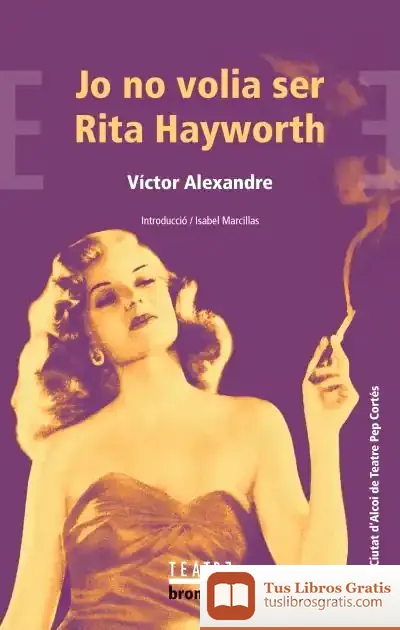 Descargar Jo No Volia Ser Rita Hayworth