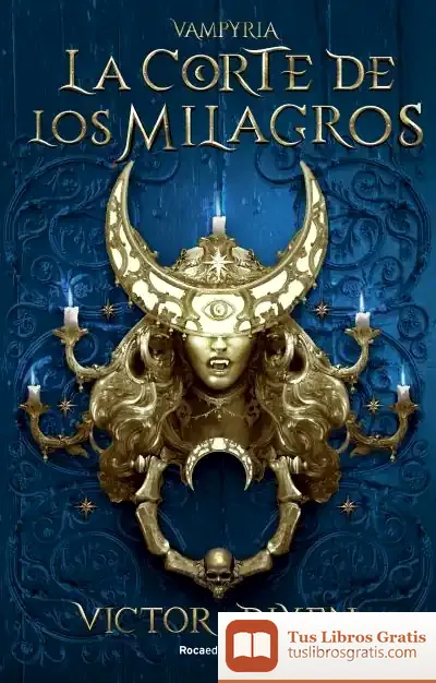 Descargar La Corte De Los Milagros. Vampyria 2