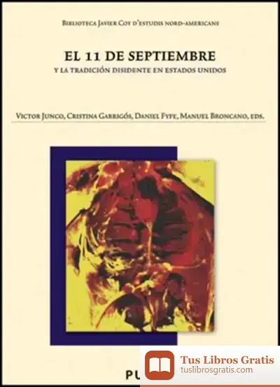 Descargar El 11 De Septiembre Y La Tradición Disidente En Estados Unidos