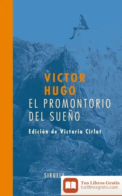 Descargar El Promontorio Del Sueño de Victor Hugo