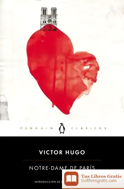 Descargar Notre-Dame De París de Victor Hugo