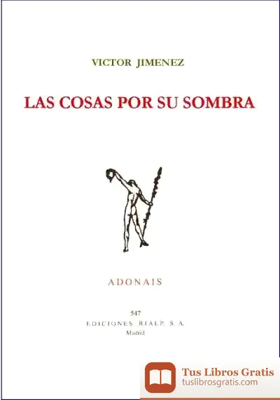 Descargar Las Cosas Por Su Sombra de Jesús Castellano Cervera