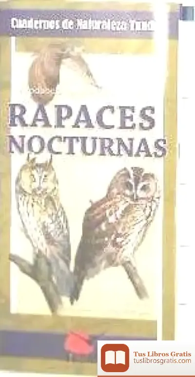 Descargar Rapaces Nocturnas : Introducción A Las Especies Ibéricas de Santiago Ibáñez Lluch