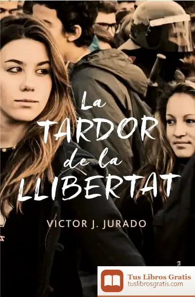 Descargar La Tardor De La Llibertat