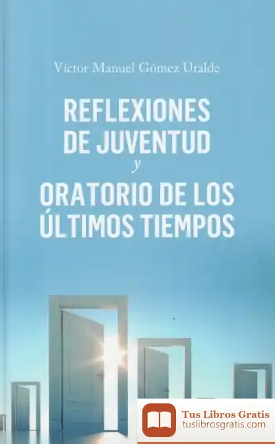 Descargar Reflexiones De Juventud Y Oratorio De Últimos Tiempos