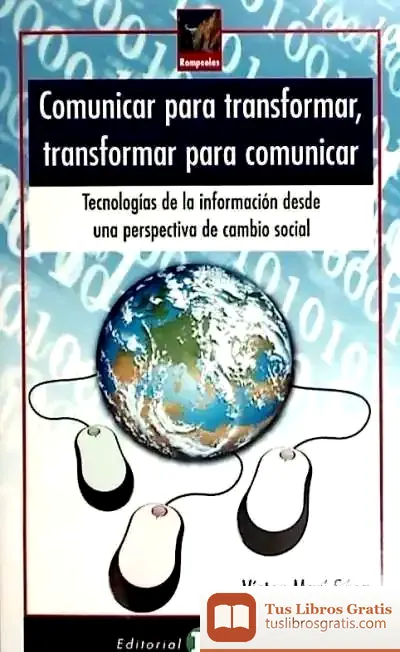 Descargar Comunicar Para Transformar, Transformar Para Comunicar de Antonio Rodríguez Almodóvar