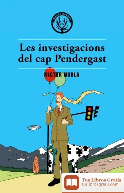 Descargar Les Investigacions Del Cap Pendergast