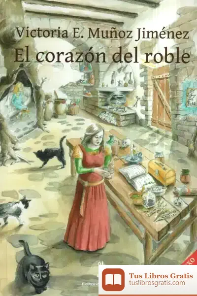 Descargar El Corazón Del Roble de Victoria E. Muñoz Jiménez