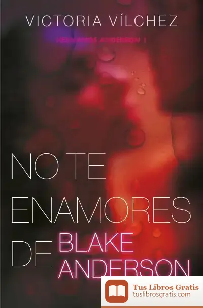Descargar No Te Enamores De Blake Anderson