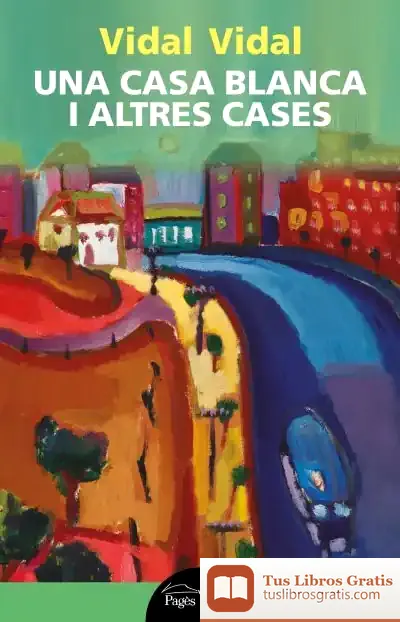 Descargar Una Casa Blanca I Altres Cases