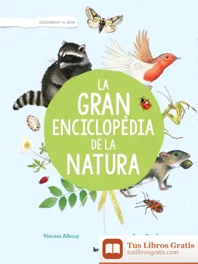 Descargar La Gran Enciclopèdia De La Natura
