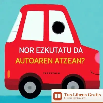 Descargar Nor Ezkutatu Da Autoaren Atzean?