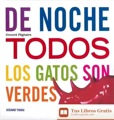 Descargar De Noche Todos Los Gatos Son Verdes
