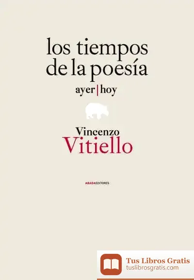 Descargar Los Tiempos De La Poesía