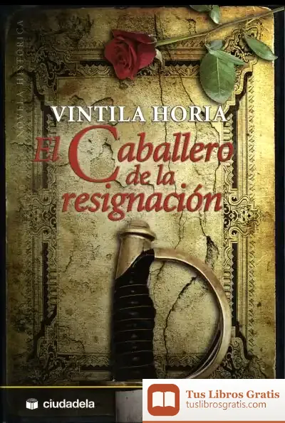 Descargar El Caballero De La Resignacion de Gabriel Menéndez Torrellas