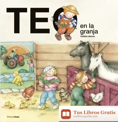 Descargar Teo En La Granja de Violeta Denou