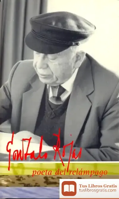Descargar Gonzalo Rojas. Poeta Del Relámpago