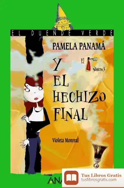 Descargar 162. Pamela Panamá Y El Hechizo Final