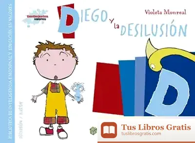 Descargar Diego Y La Desilusión