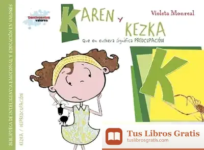 Descargar Karen Y Kezka (Que En Euskera Significa Preocupación)