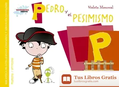 Descargar Pedro Y El Pesimismo de Violeta Monreal
