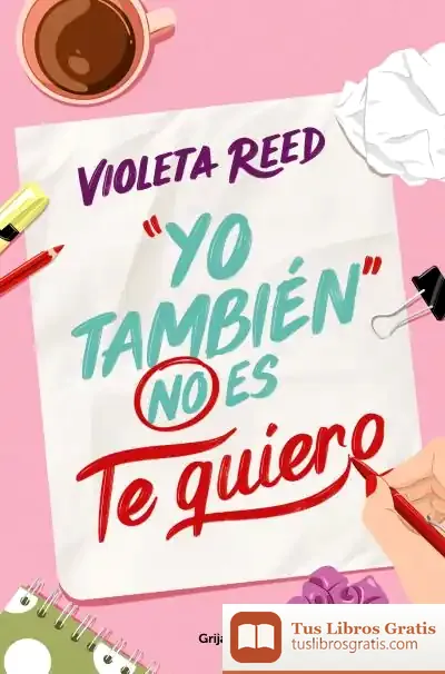 Descargar Yo También No Es Te Quiero