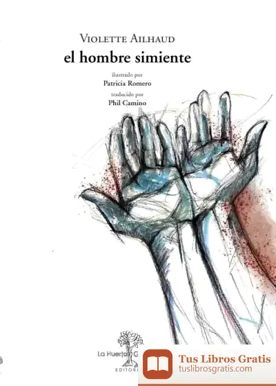 Descargar El Hombre Simiente de Violette Ailhaud