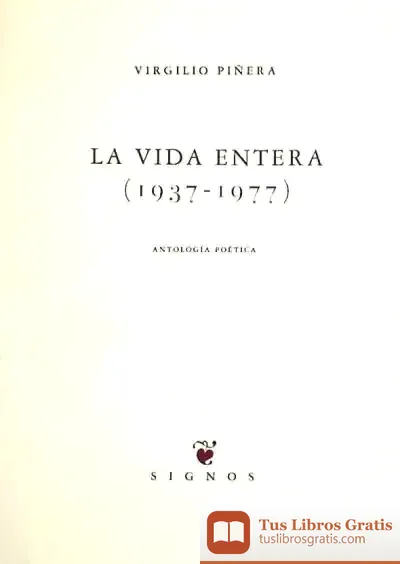 Descargar La Vida Entera (1937-1977)