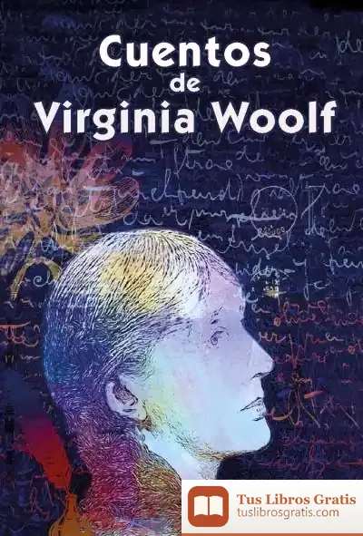 Descargar Cuentos De Virginia Woolf de Virginia Woolf