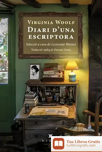 Descargar Diari D'Una Escriptora de Virginia Woolf