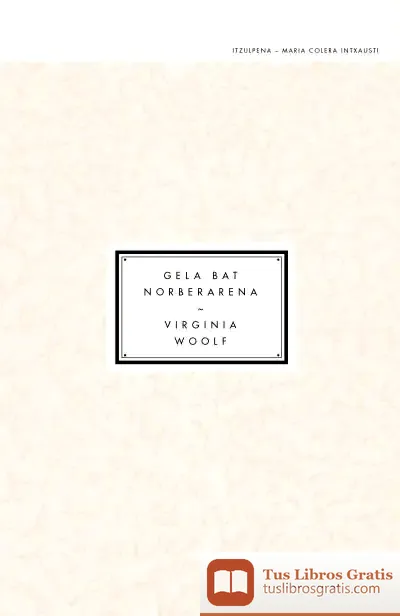Descargar Gela Bat Norberarena de Virginia Woolf