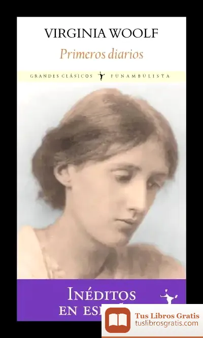 Descargar Primeros Diarios de Virginia Woolf
